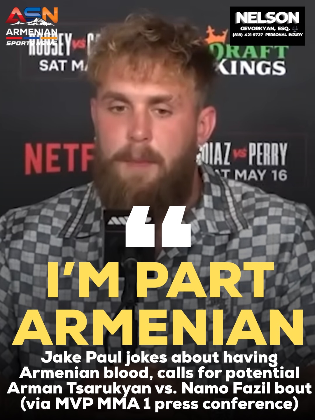 Jake Paul Backs Potential Fight Between Arman Tsarukyan and Namo Fazil