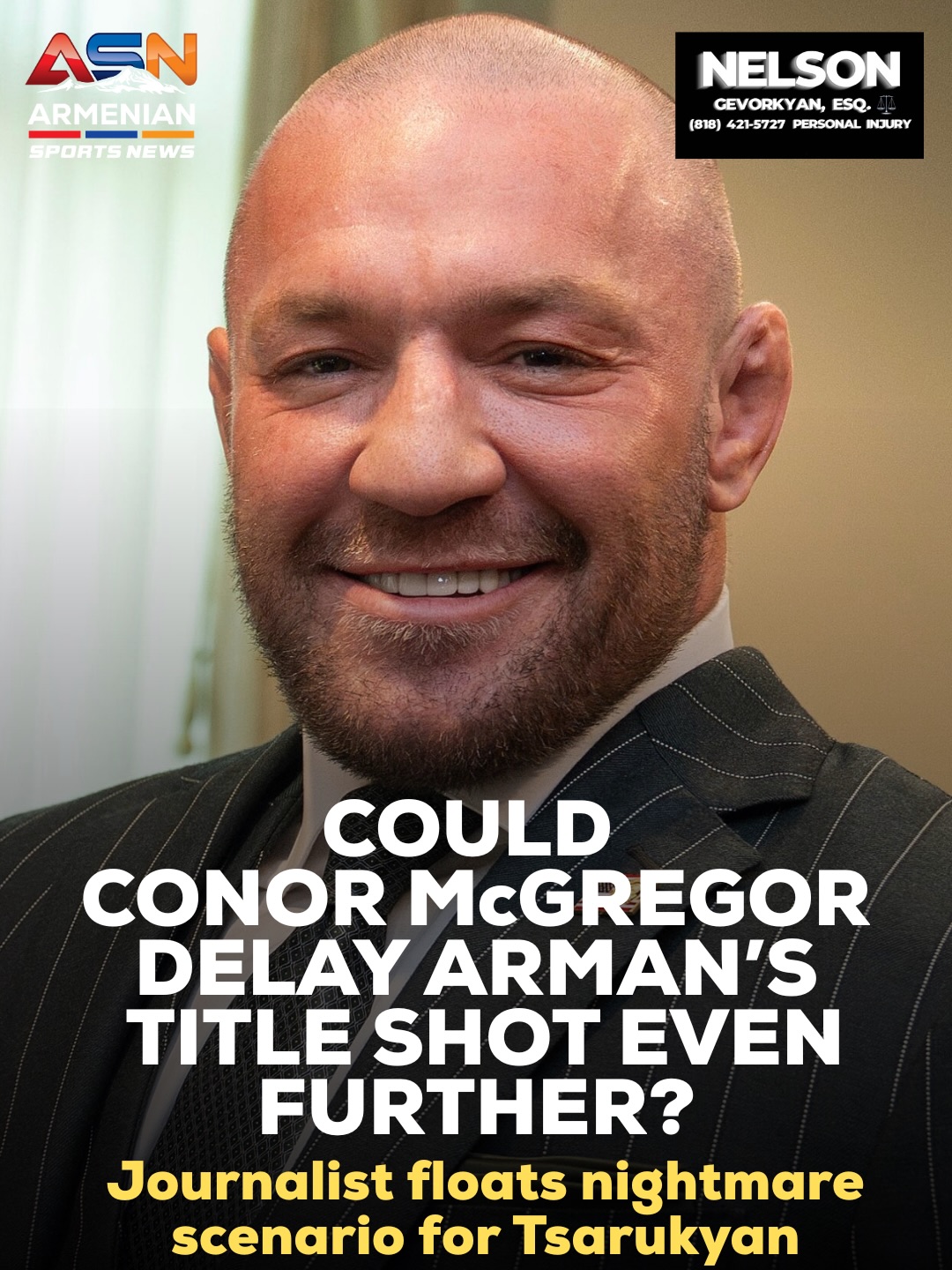 Conor McGregor’s Return Could Complicate Arman Tsarukyan’s Title Aspirations