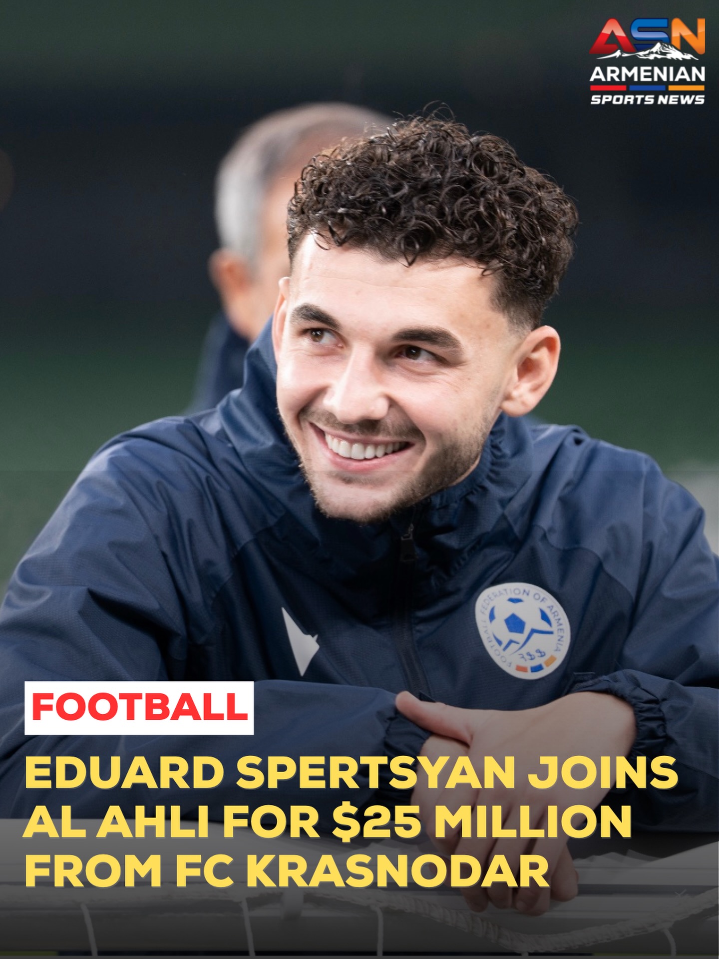 Eduard Spertsyan’s $25 Million Transfer to Al Ahli Set to Transform Saudi Pro League